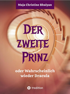 cover image of Der zweite Prinz oder wahrscheinlich wieder Dracula